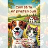 Cum sa fii un prieten bun - Miti si Max in Lumea Emotiilor