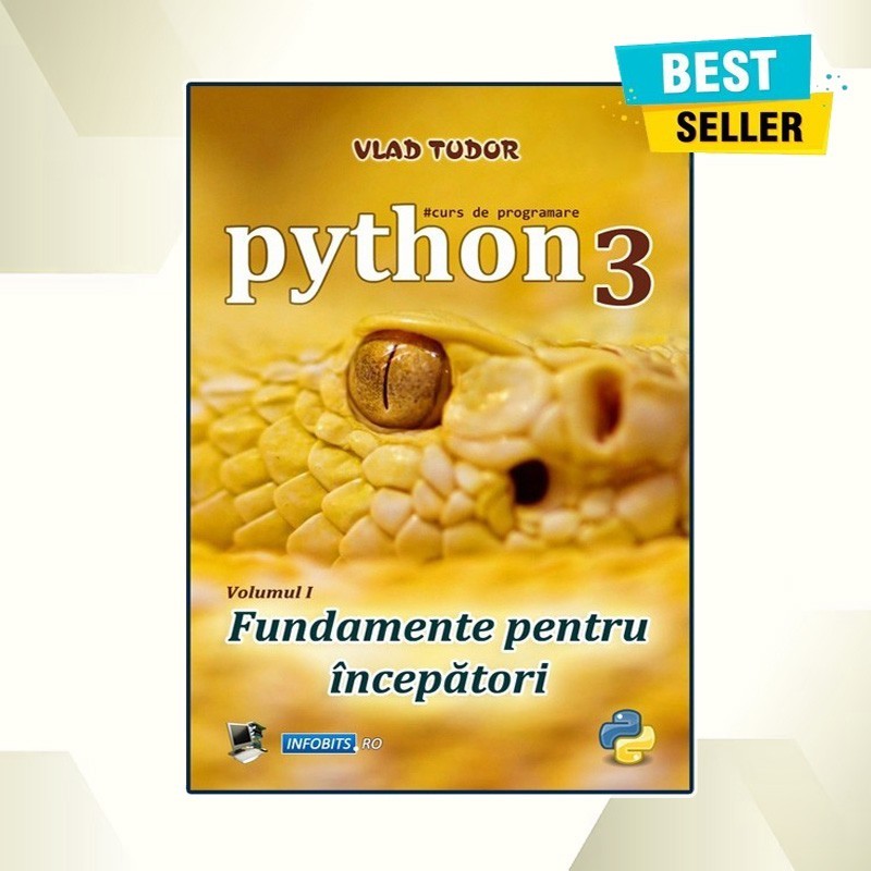 Curs de programare in Python 3, Fundamente pentru incepatori